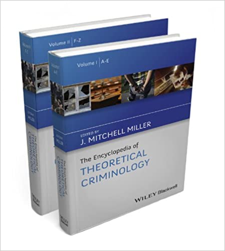 The Encyclopedia of Theoretical Criminology BY Miller - Pdf